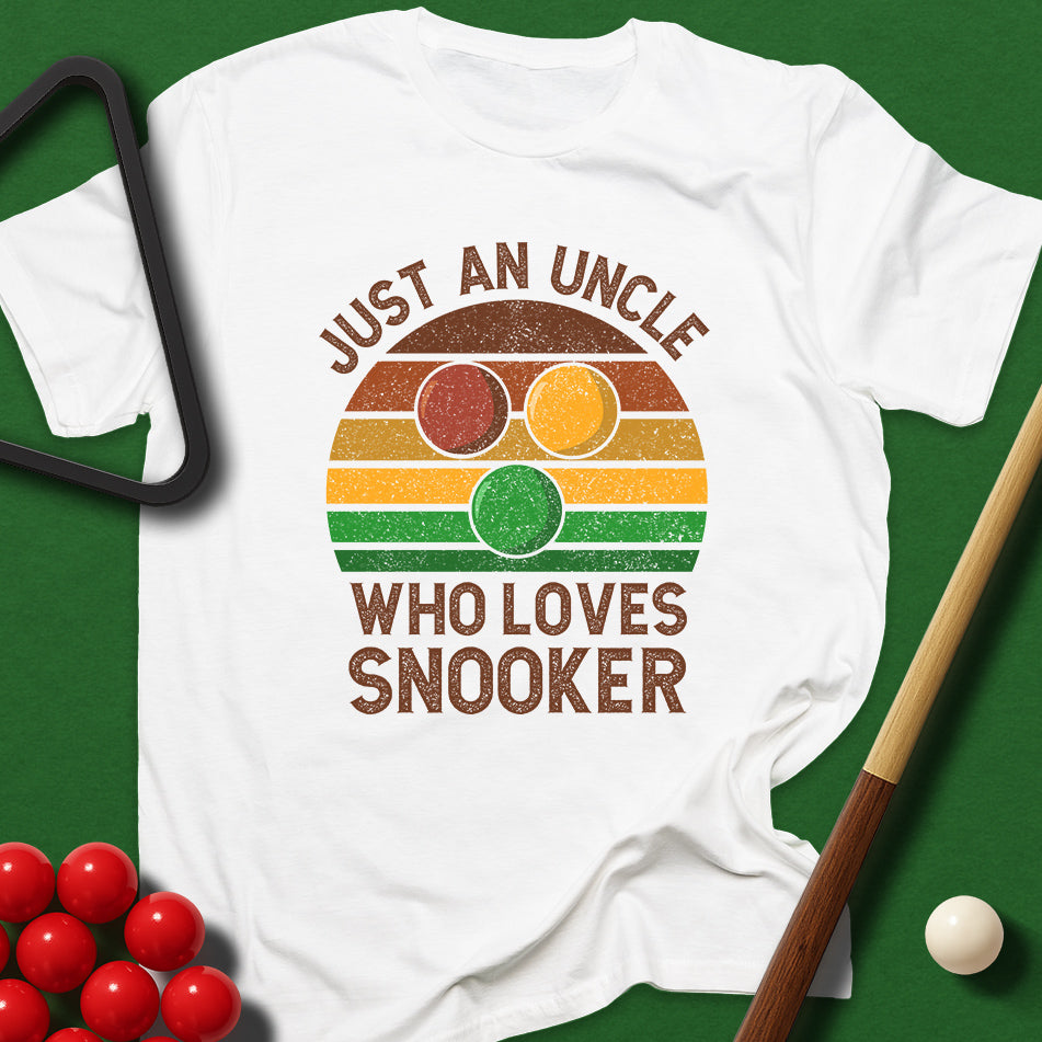 Just An Uncle Who Loves Snooker T-Shirt