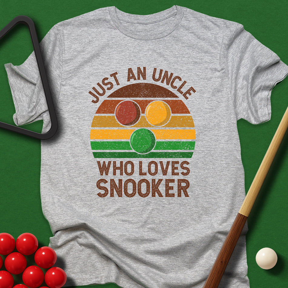 Just An Uncle Who Loves Snooker T-Shirt