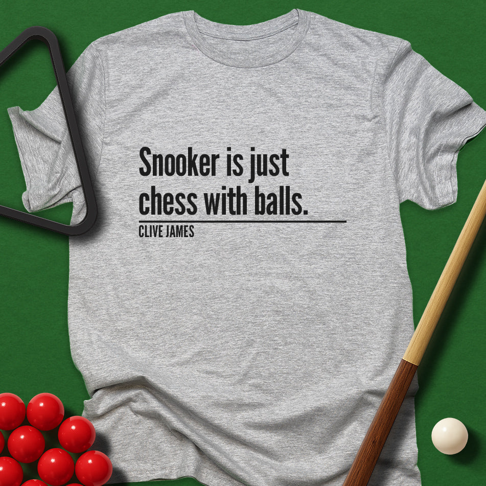 Snooker Is Just Chess With Balls T-Shirt