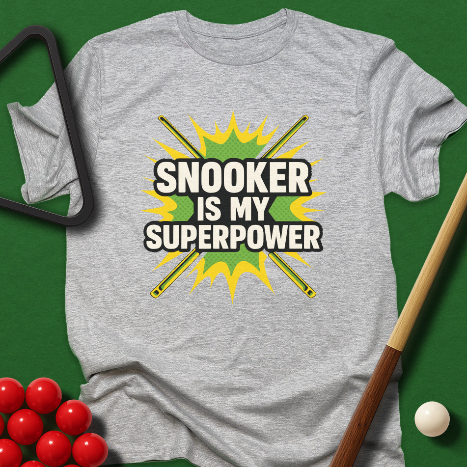 Snooker Is My Superpower T-Shirt