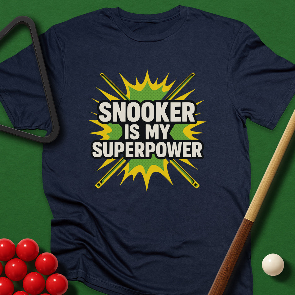 Snooker Is My Superpower T-Shirt