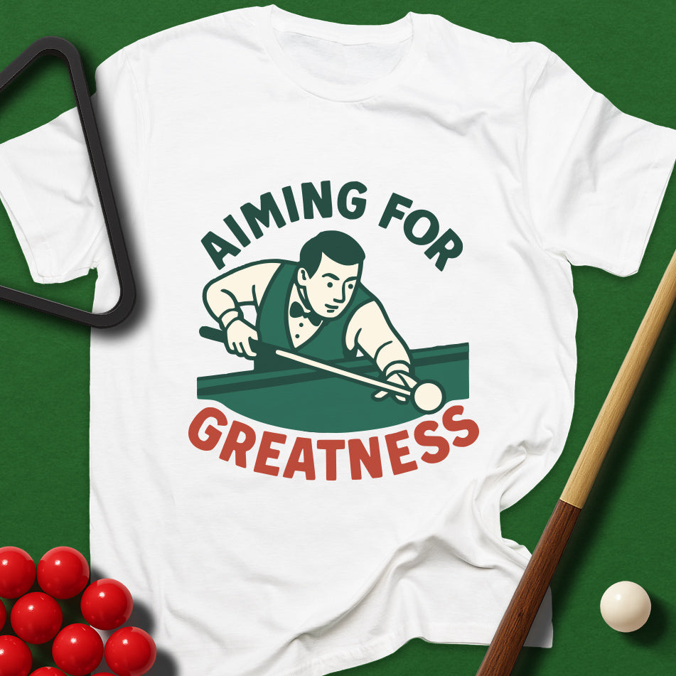 Aiming For Greatness T-Shirt
