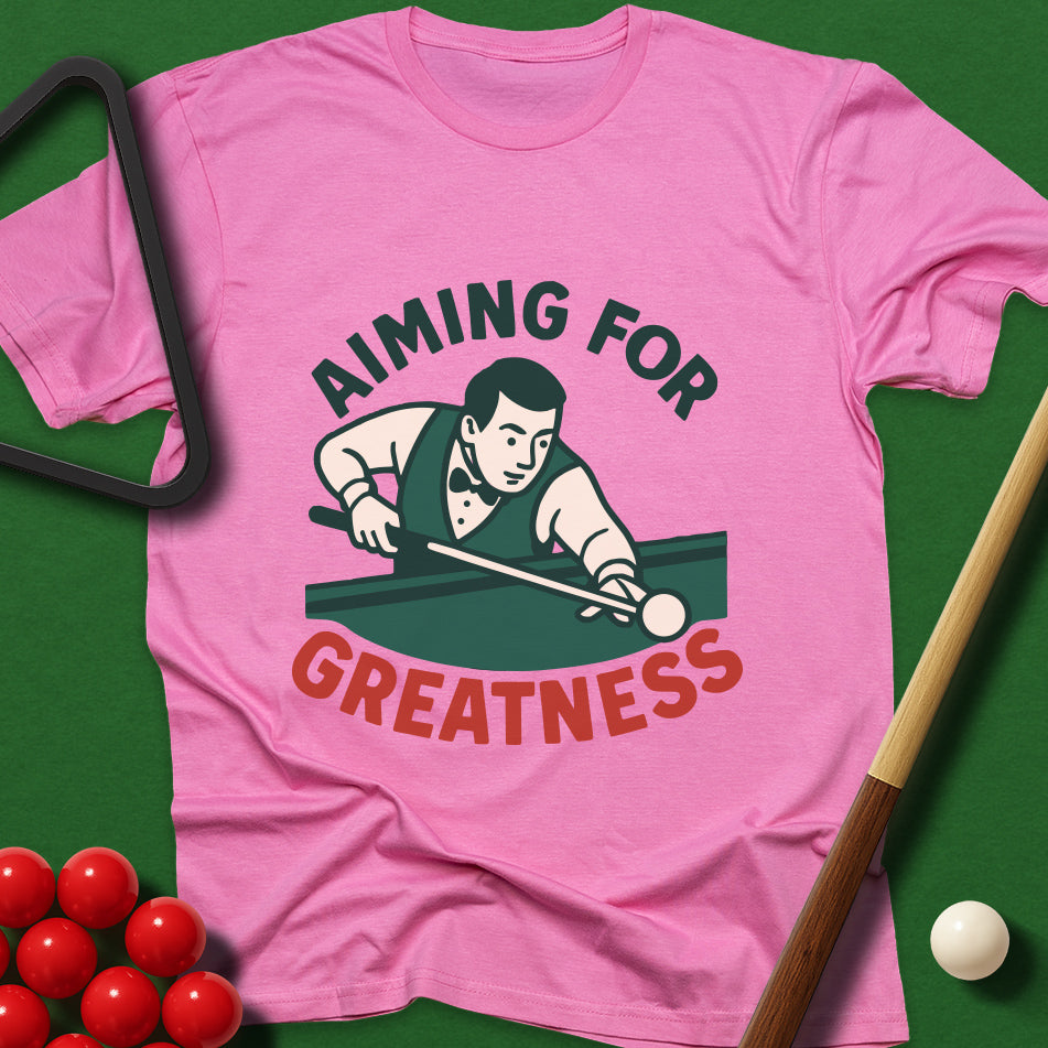Aiming For Greatness T-Shirt