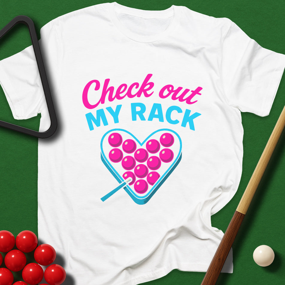 Check Out My Rack T-Shirt