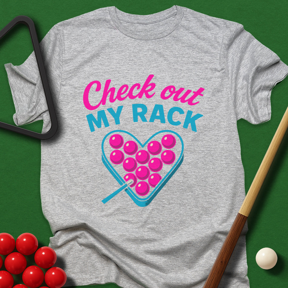 Check Out My Rack T-Shirt