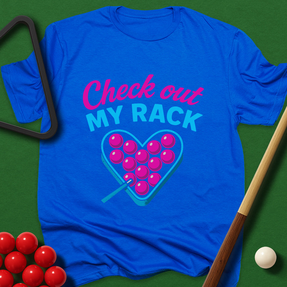 Check Out My Rack T-Shirt