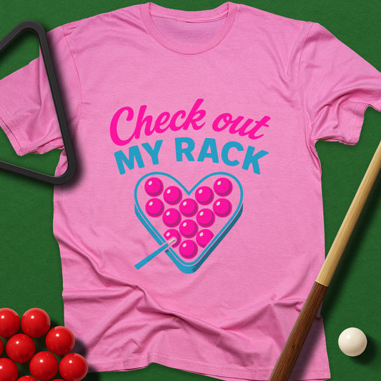Check Out My Rack T-Shirt
