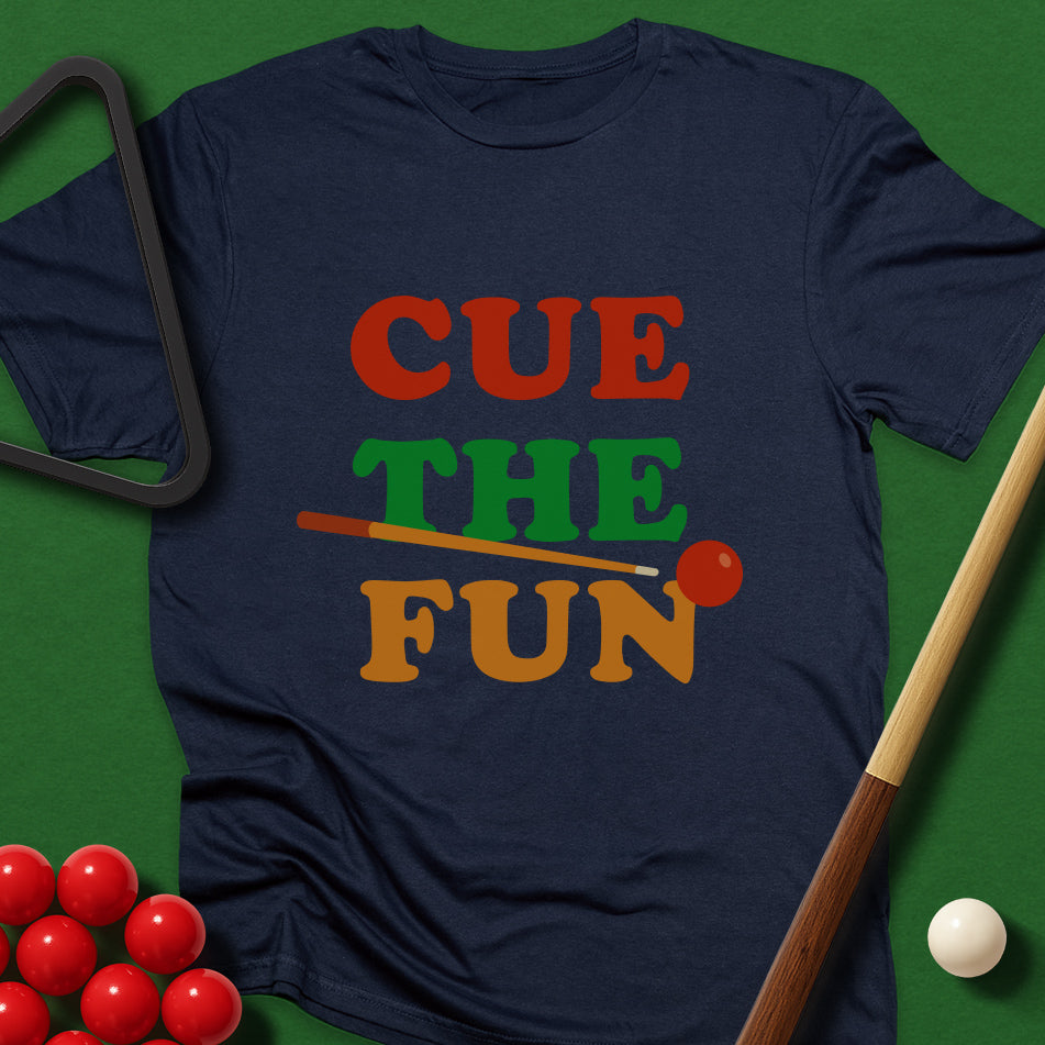 Cue The Fun T-Shirt