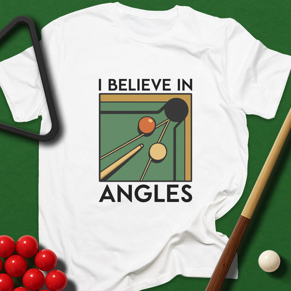 I Believe In Angles T-Shirt