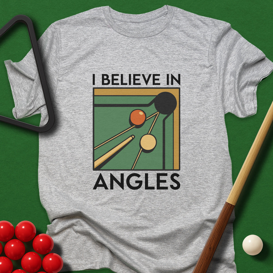 I Believe In Angles T-Shirt