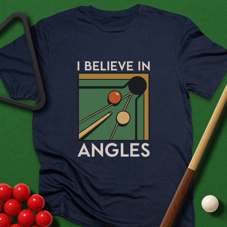 I Believe In Angles T-Shirt