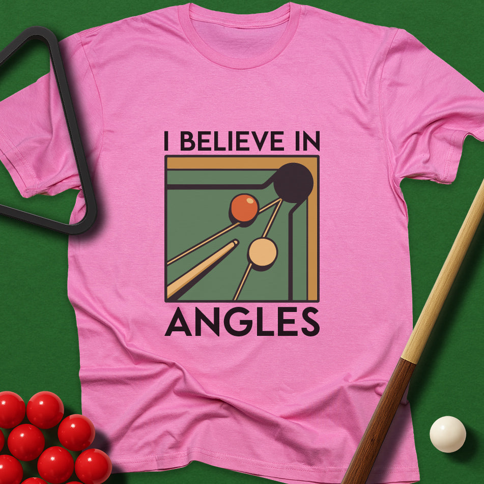 I Believe In Angles T-Shirt