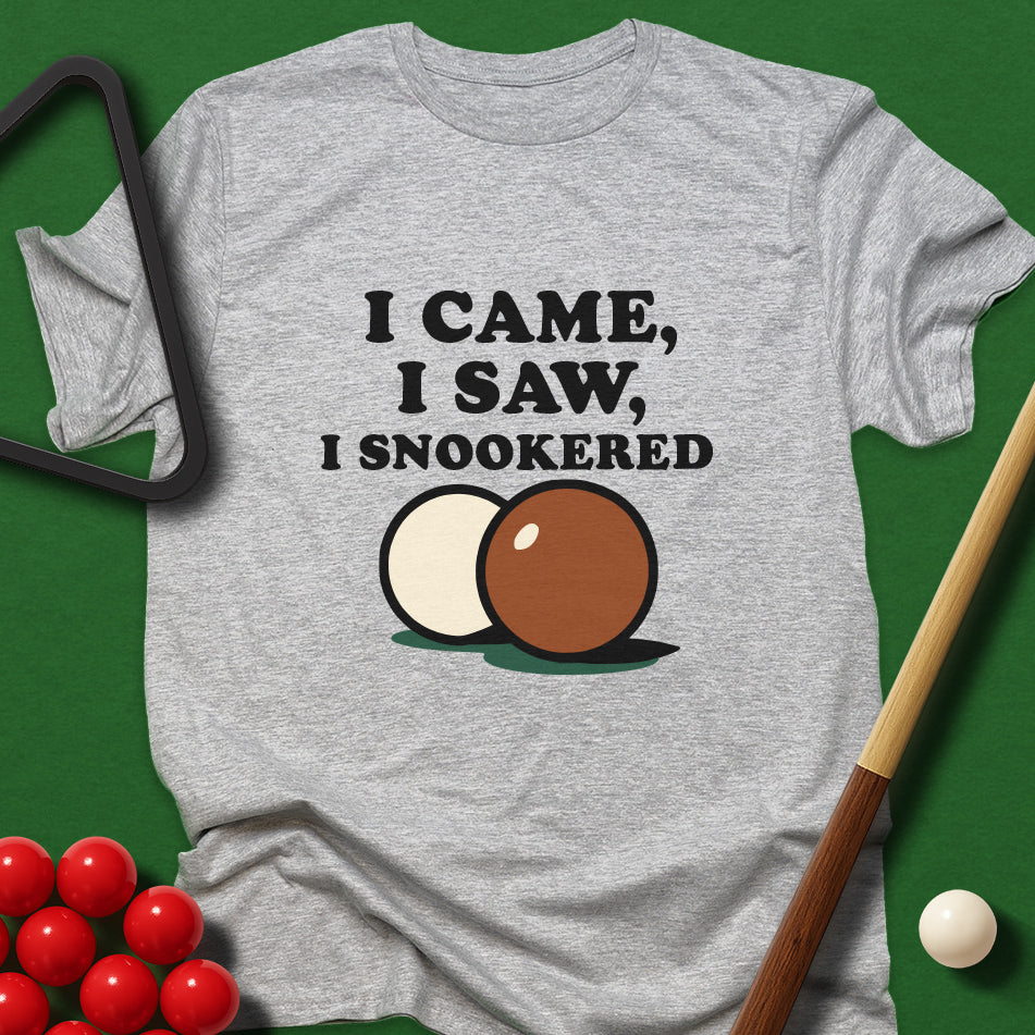 I Came, I Saw, I Snookered T-Shirt