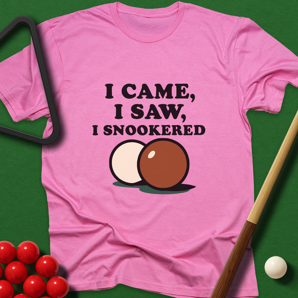 I Came, I Saw, I Snookered T-Shirt