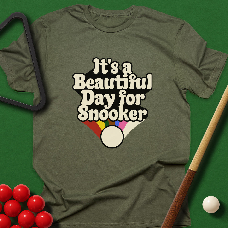 It's A Beautiful Day For Snooker T-Shirt