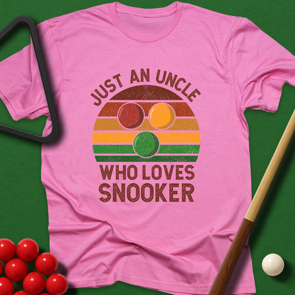 Just An Uncle Who Loves Snooker T-Shirt