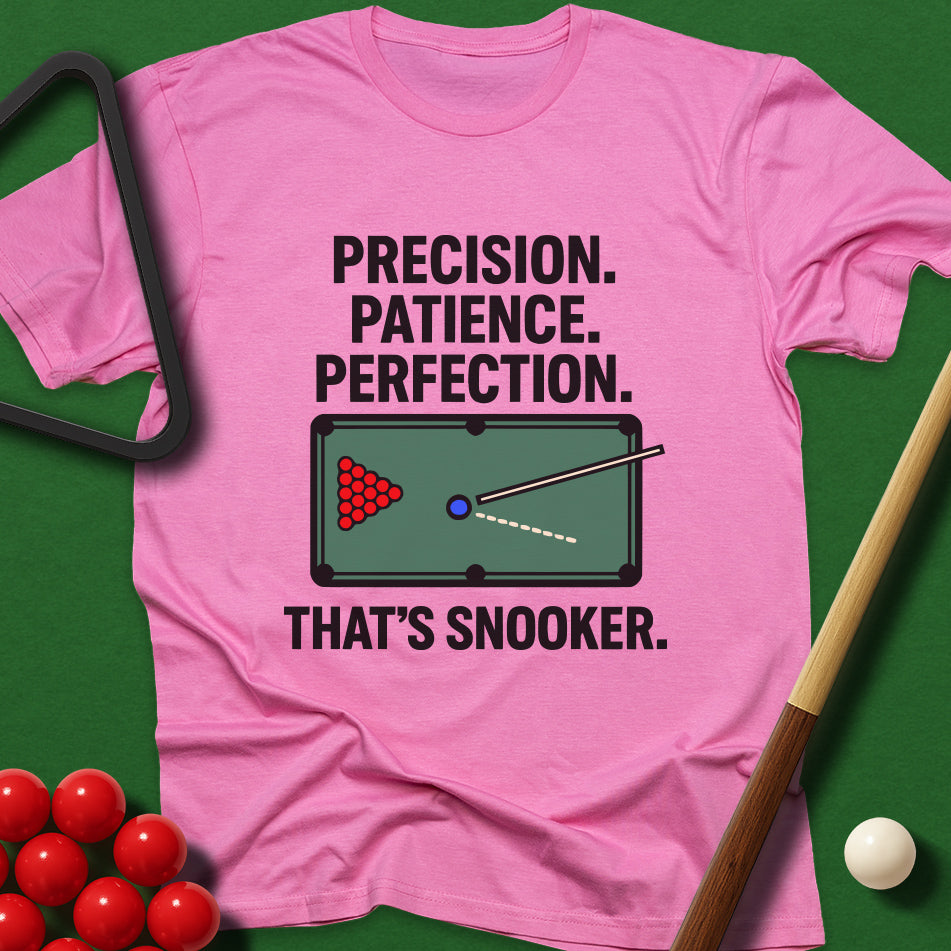 Precision. Patience. Perfection. That's Snooker. T-Shirt