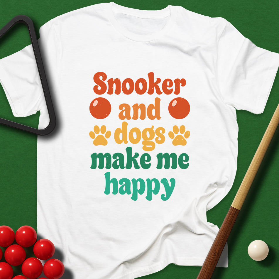 Snooker And Dogs Make Me Happy T-Shirt