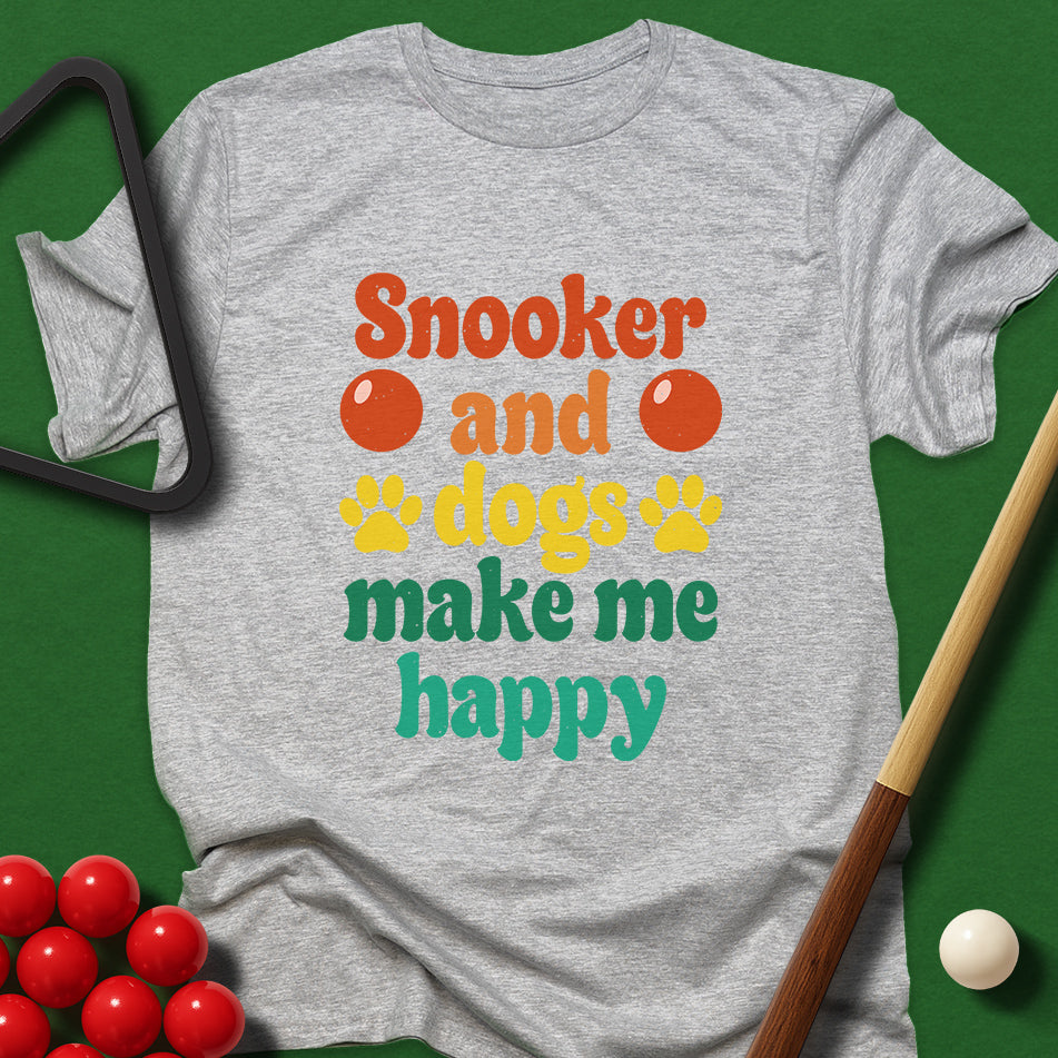 Snooker And Dogs Make Me Happy T-Shirt