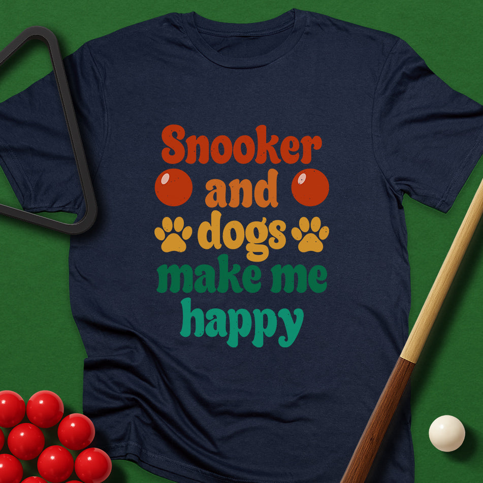 Snooker And Dogs Make Me Happy T-Shirt