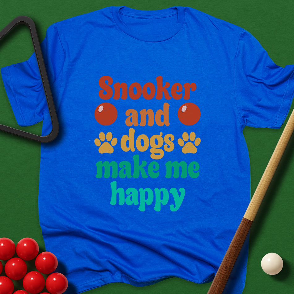 Snooker And Dogs Make Me Happy T-Shirt
