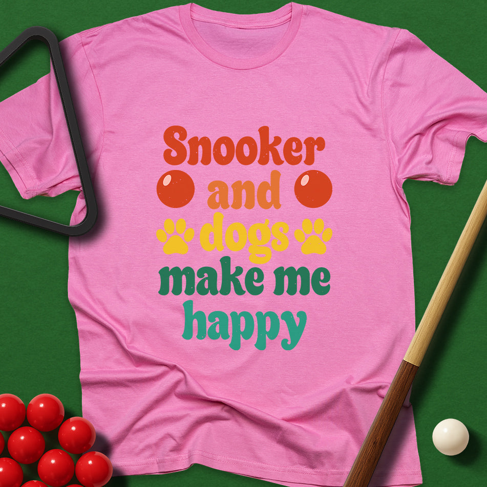 Snooker And Dogs Make Me Happy T-Shirt