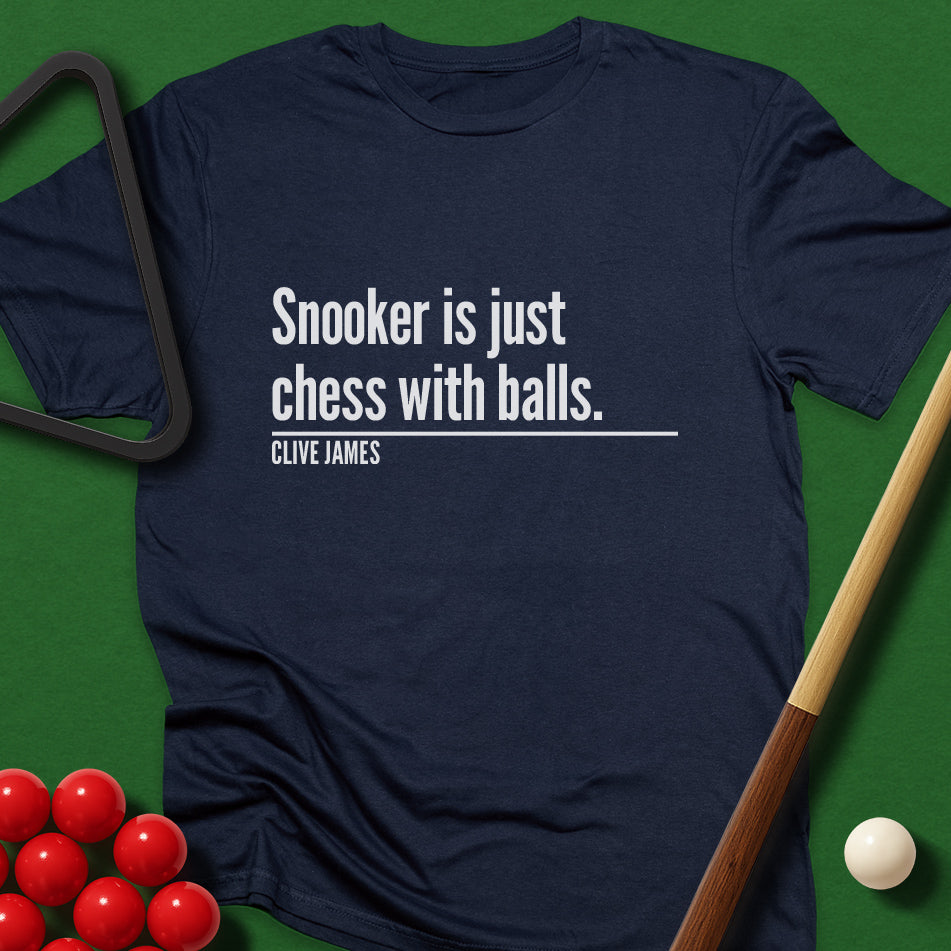 Snooker Is Just Chess With Balls T-Shirt