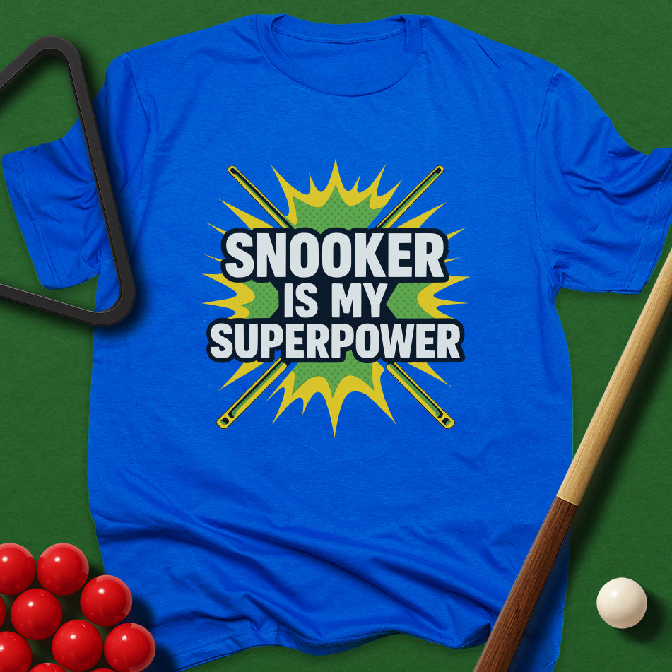 Snooker Is My Superpower T-Shirt