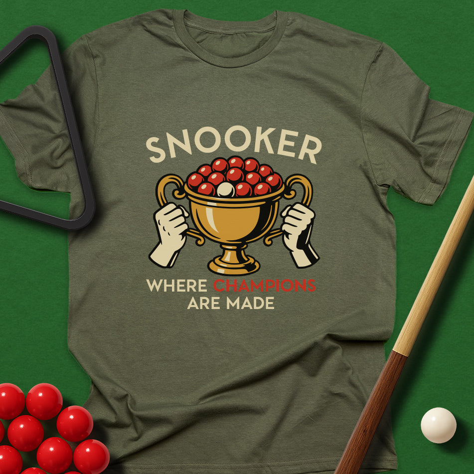 Snooker - Where Champions Are Made T-Shirt