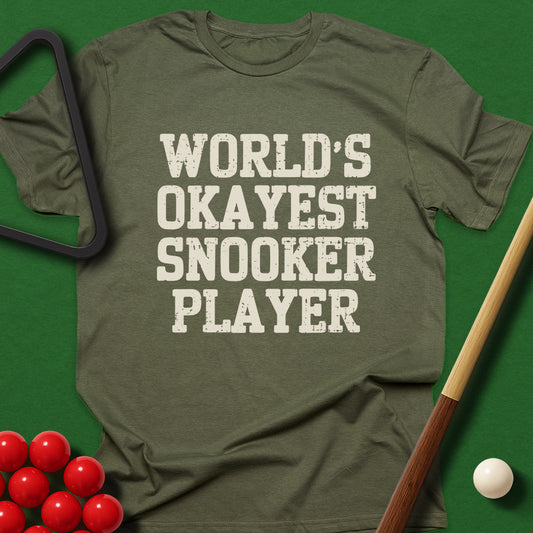 World's Okayest Snooker Player T-Shirt